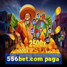 556bet.com paga